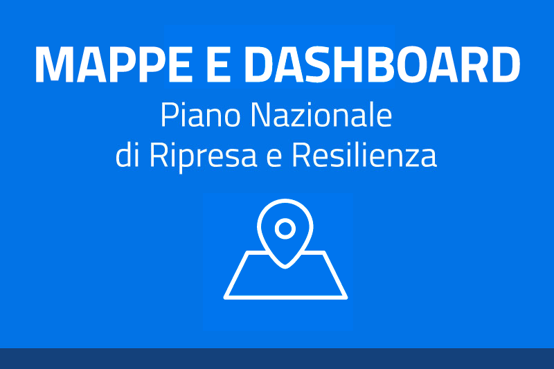 Mappe e dashboards PNRR